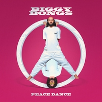 Biggy Bongs - Peace Dance