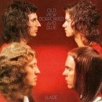 Slade - Old, New, Borrowed and Blue