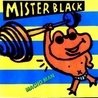 Слушать Mister Black
