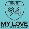 Слушать Route 94 Feat. Jess Glynne
