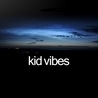 Слушать Kid Vibes